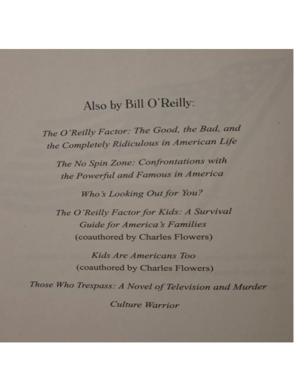 Bill O'Reilly A Bold Fresh Piece of Humanity Book, Black and White, One Size